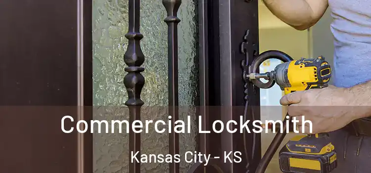  Commercial Locksmith Kansas City - KS