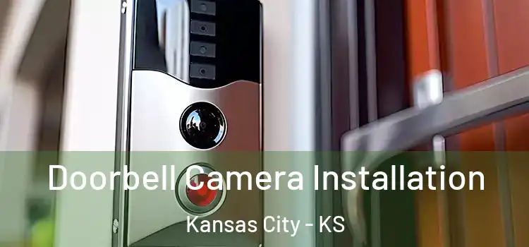  Doorbell Camera Installation Kansas City - KS