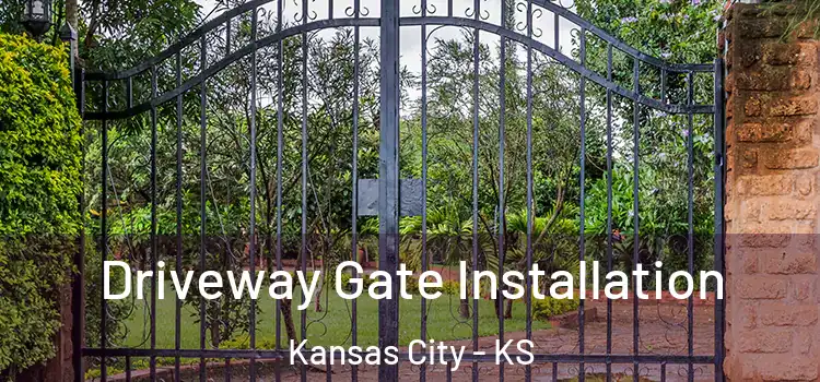  Driveway Gate Installation Kansas City - KS