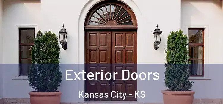 Exterior Doors Kansas City - KS