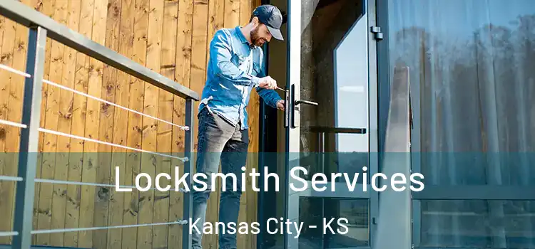  Locksmith Services Kansas City - KS