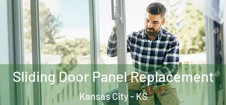  Sliding Door Panel Replacement Kansas City - KS
