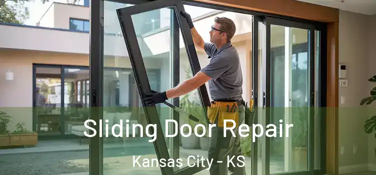 Sliding Door Repair Kansas City - KS