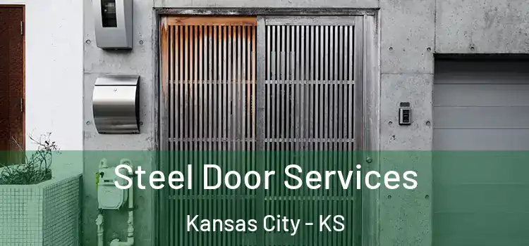 Steel Door Services Kansas City - KS