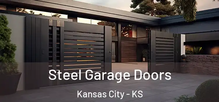 Steel Garage Doors Kansas City - KS
